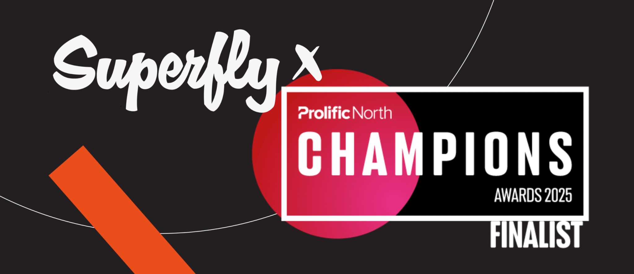 Superfly announces award shortlisting with their logo in collaboration with Prolific North’s.